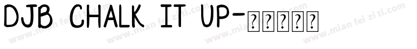 DJB Chalk It Up字体转换